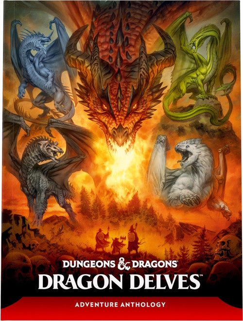 Dungeons &amp; Dragons - Dragon Delves: An Adventure Anthology